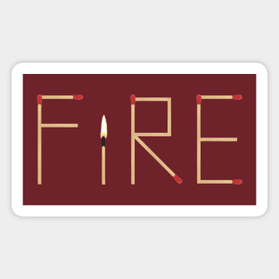 Fire (inscription made of matches) Magnet